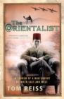 Image for The orientalist  : in search of a man caught between East and West