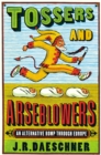 Image for Tossers and arseblowers