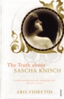 Image for The Truth About Sascha Knisch