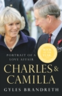 Image for Charles & Camilla  : portrait of a love affair