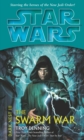 Image for Star Wars: Dark Nest III: The Swarm War