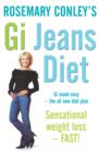 Image for Rosemary Conley&#39;s Gi jeans diet  : Gi made easy - the all new diet plan