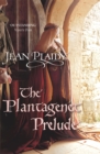Image for The Plantagenet prelude