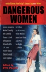 Image for Dangerous women  : original stories from today&#39;s greatest suspense writers
