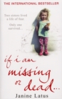 Image for If I am Missing or Dead
