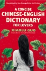 Image for A Concise Chinese-English Dictionary for Lovers