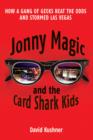 Image for Jonny Magic and the Card Shark Kids