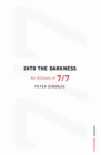 Image for Into the darkness  : an account of 7/7