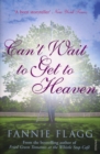 Image for Can&#39;t wait to get to heaven