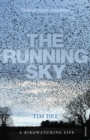Image for The running sky  : a birdwatching life