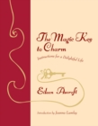 Image for The magic key to charm  : instructions for a delightful life