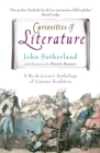 Image for Curiosities of literature  : a book-lover&#39;s anthology of literary erudition