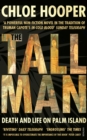 Image for The tall man  : death and life on Palm Island