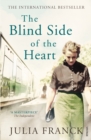 Image for The blind side of the heart