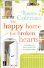Image for The Happy Home for Broken Hearts
