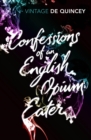 Image for Confessions of an English opium-eater