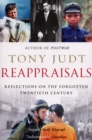 Image for Reappraisals  : reflections on the forgotten twentieth century