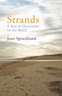 Image for Strands  : a year of discoveries on the beach
