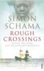 Image for Rough Crossings : Britain, the Slaves and the American Revolution
