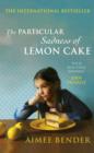 Image for The Particular Sadness of Lemon Cake