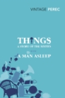 Image for Things: A Story of the Sixties with A Man Asleep