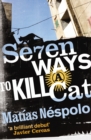 Image for Seven ways to kill a cat