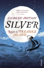 Image for Silver  : return to Treasure Island