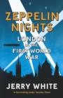 Image for Zeppelin nights  : London in the First World War