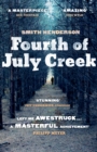 Image for Fourth of July Creek  : a novel