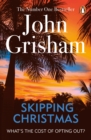 Skipping Christmas - Grisham, John