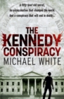 Image for The Kennedy conspiracy