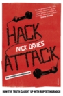 Image for Hack attack  : how the truth caught up with Rupert Murdoch