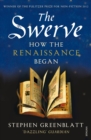 Image for The swerve  : how the Renaissance began