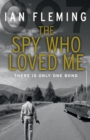 Image for The spy who loved me