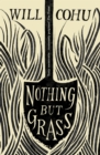 Image for Nothing but grass