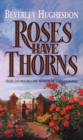 Image for Roses Have Thorns
