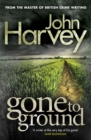 Image for Gone to Ground : (Grayson &amp; Walker)