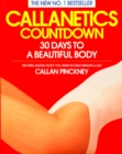 Image for Callanetics Countdown : 30 Days to a Beautiful Body