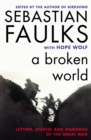 Image for A broken world  : letters, diaries and memories of the Great War