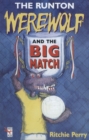 Image for The Runton Werewolf And The Big Match