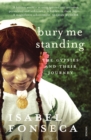 Image for Bury me standing  : the Gypsies and their journey