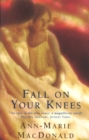 Image for Fall On Your Knees