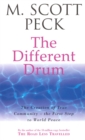 Image for The different drum  : community-making and peace