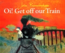 Image for Oi! Get off our train