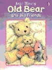 Image for Old Bear and His Friends