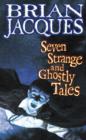 Image for Seven Strange and Ghostly Tales