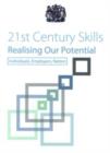 Image for 21st century skills  : realising our potential : White Paper, Dated July 2003,Outlining the Government&#39;s National Skills Strategy