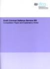 Image for Draft Criminal Defence Service Bill : consultation paper and explanatory notes