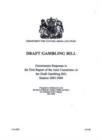 Image for Draft Gambling Bill,Government Response to the First Report of the Joint Committee on the Draft Gambling Bill,Session