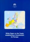 Image for White paper on the Treaty establishing a constitution for Europe